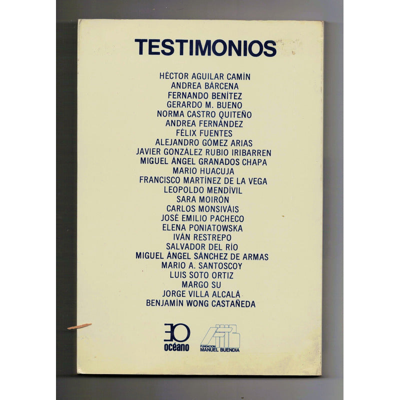 Dias De Manuel Buendia. Carlos Monsivais Et Al. 1985 (2a)