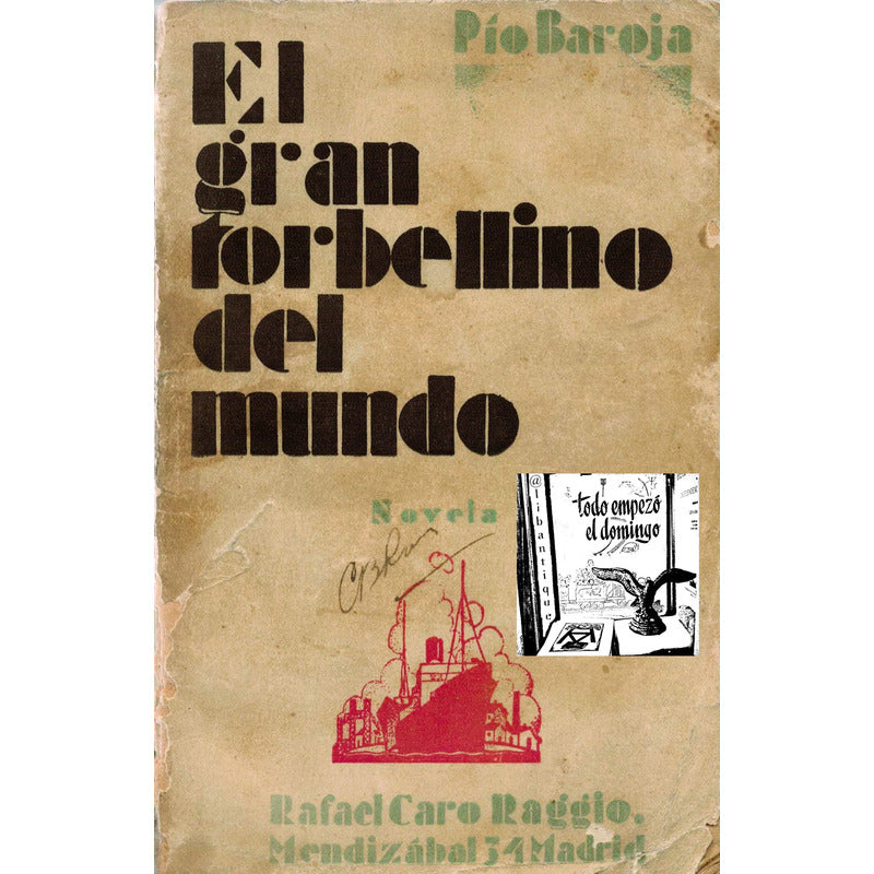 Gran Camino Del Mundo. Pio Baroja, España 1926