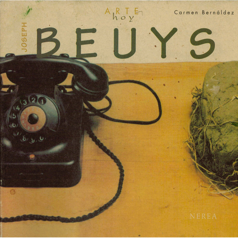 Joseph Beuys, Arte Hoy. Carmen Bernaldez, España 1999