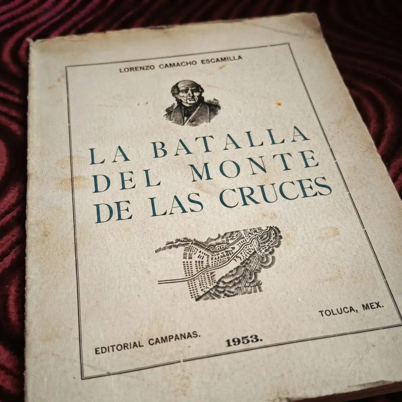La Batalla Del Monte De Las Cruces Lorenzo Camacho Escamilla
