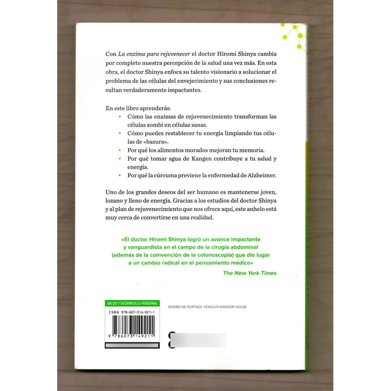 La Enzima Para Rejuvenecer. Hiromi Shinya, Mexico 2016