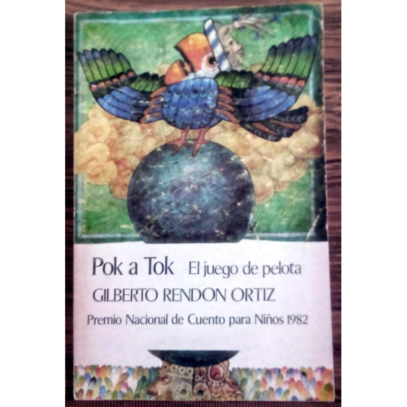 Pok A Tok -juego De Pelota-. Niños, I N B A_ed. 1982