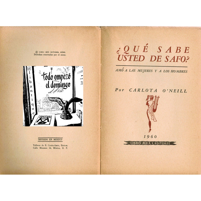 Que Sabe De Safo? Carlota O'neill, Mexico 1960