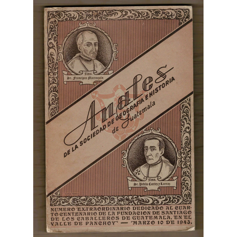 4o Centenario Fundacion Santiago D Caballeros Guatemala 1943