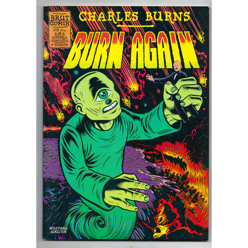 Burn Again. Charles Burns, Brut Comix, La Cupula 1999