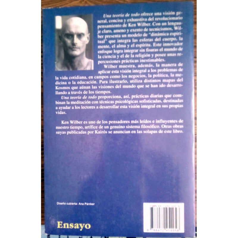 Una Teoria De Todo. Ken Wilber, Kairos Ed., Barcelona, 2001