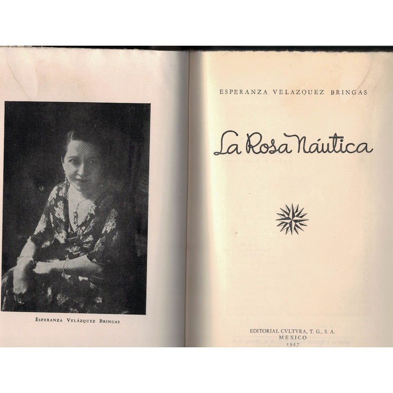 Rosa Nautica, La. Velazquez Bringas, Cultura Ed., 1947