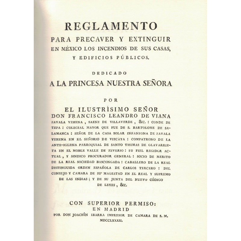 Reglamento De Incendios, Mexico 1782 [ Ibarra Impresor]