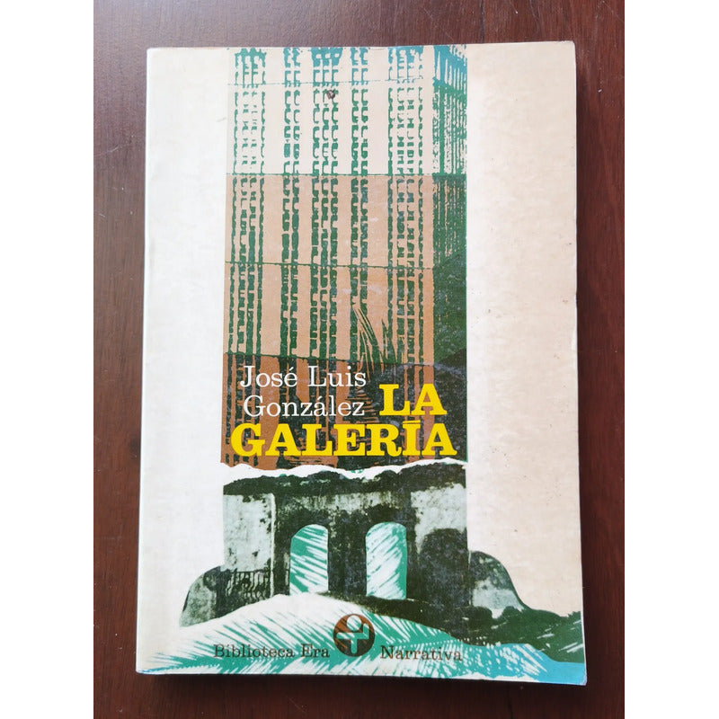 La Galería Y Otros Cuentos. José Luis González 1982