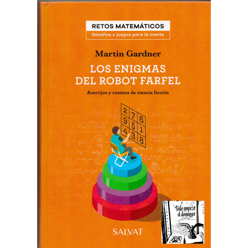 Enigmas Del Robot Farfel. Martin Gardner, España 2018