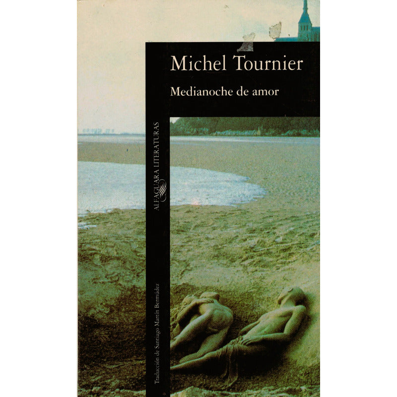 Medianoche De Amor. Michel Tournier, Mexico 1993 (cuentos)