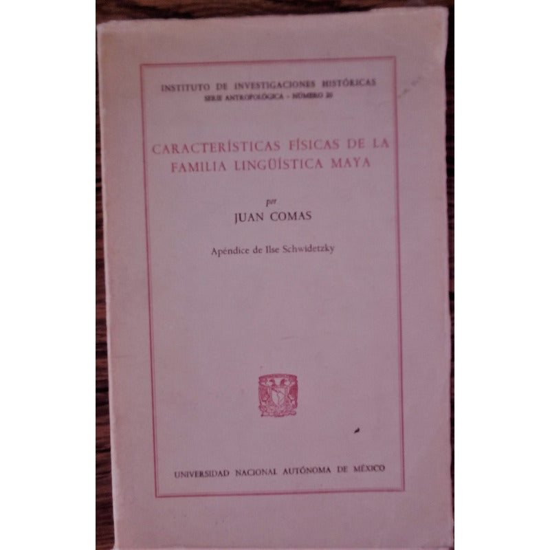 Caracteristicas Fisicas Familia Lingüistica Maya. Juan Comas