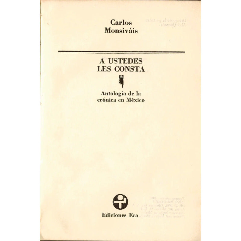 A Ustedes Les Consta. Carlos Monsivais, Mexico 1980 (1a)