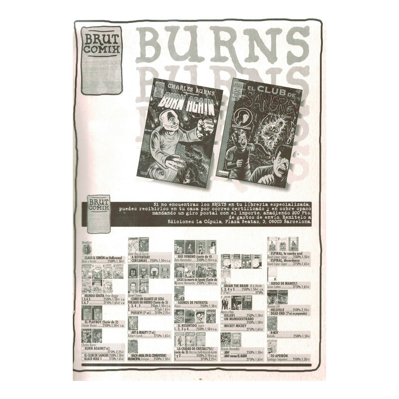 Burn Again. Charles Burns, Brut Comix, La Cupula 1999