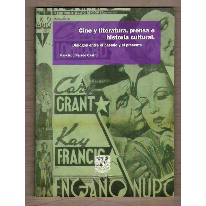 Cine Y Literatura, Prensa E Historia Cultural. Peredo Castro