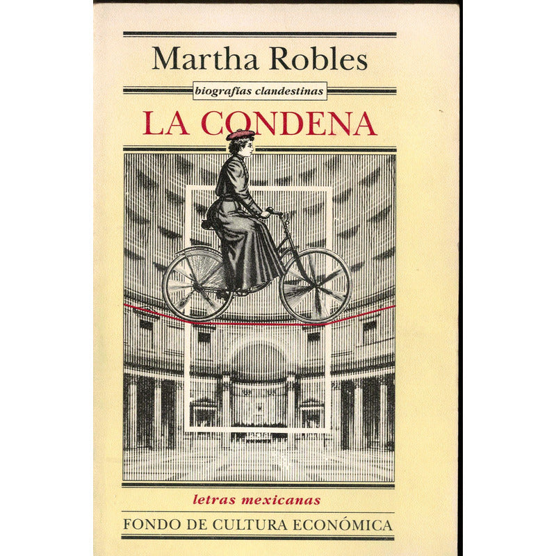 La Condena. Martha Robles, Mexico 1996