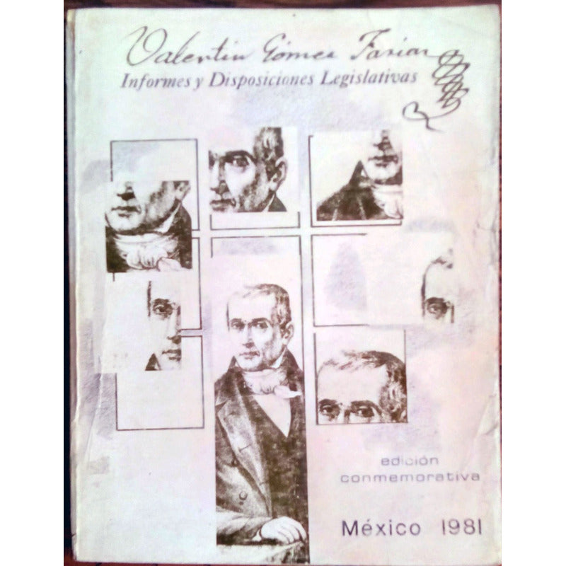Valentin Gomez Farias: Legislador_y Ejecutivo 1833-34. 46-47