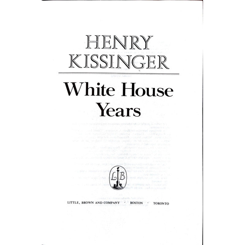 White House Years Henry Kissinger Top Secret China