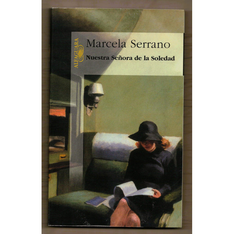 Nuestra Señora De La Soledad. Marcela Serrano, Mexico 1999