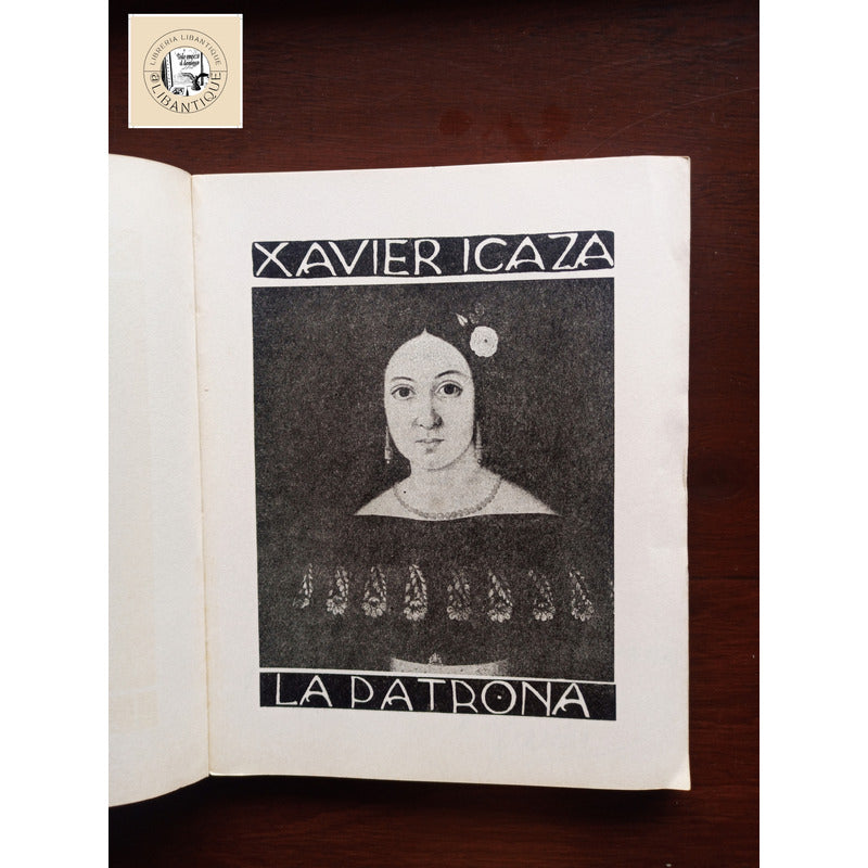 La Patrona. Xavier De Icaza, Mexico 1962 (autografo)