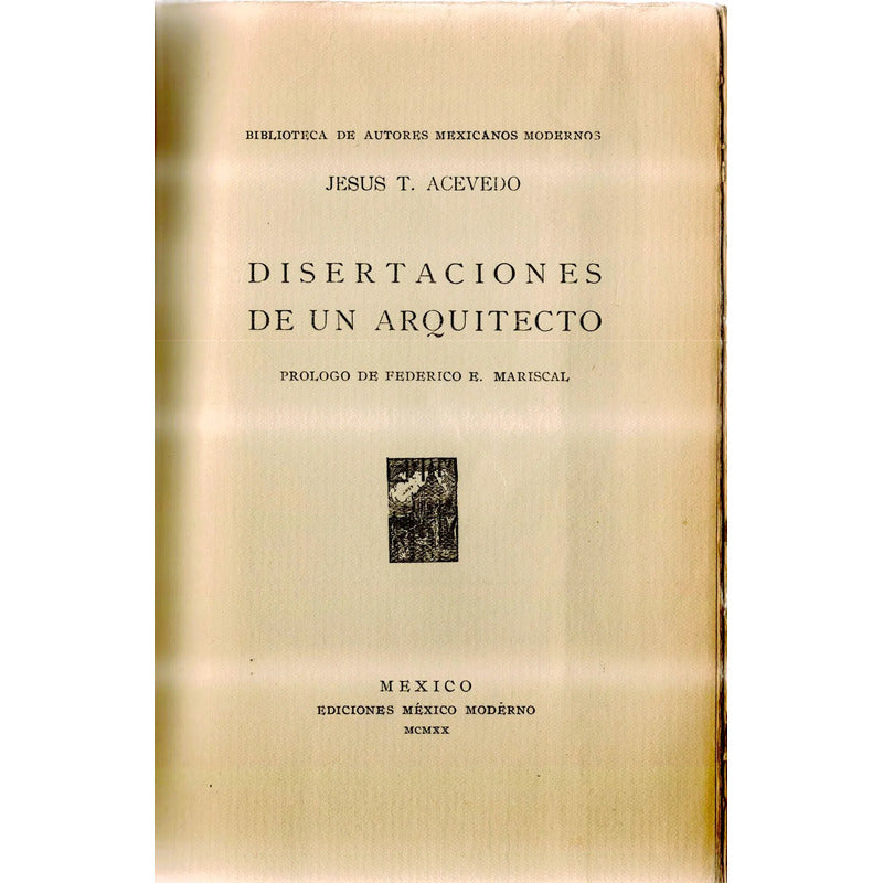 Disertaciones De Un Arquitecto. Jesus T Acevedo, 1920 (1a)