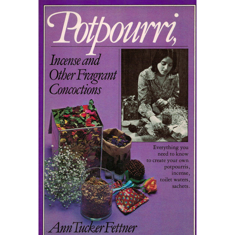 Incienso Y Otras Fragancias. Ann Tucker Fettner, U S 1977