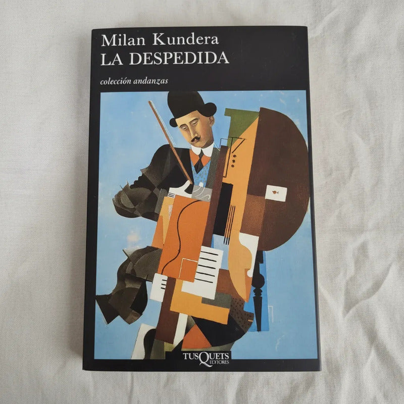 La Despedida. Milan Kundera