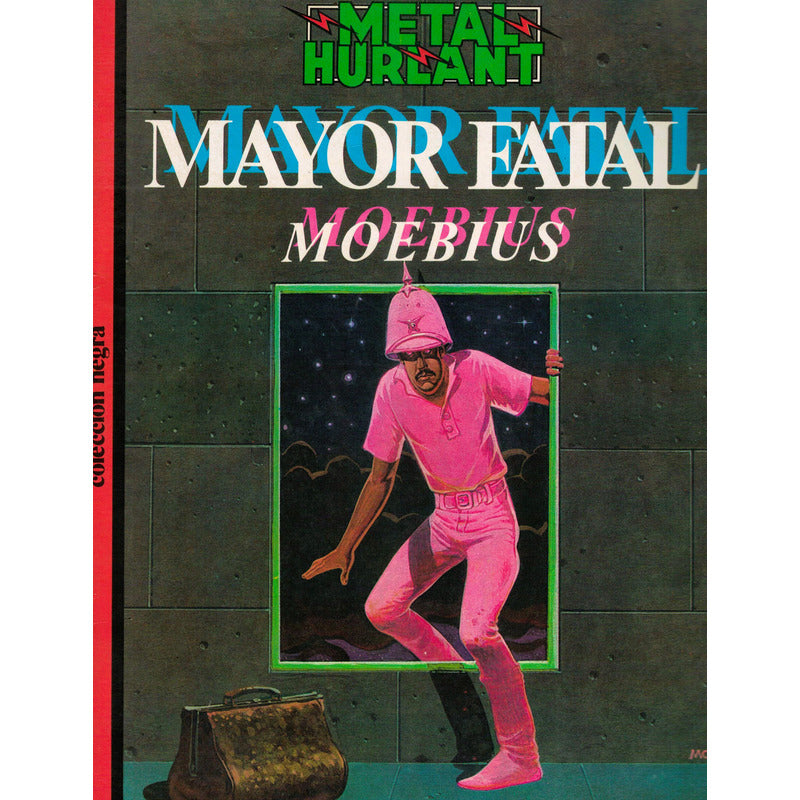 Mayor Fatal. Garaje Hermetico. Moebius, Metal Hurlant 1983