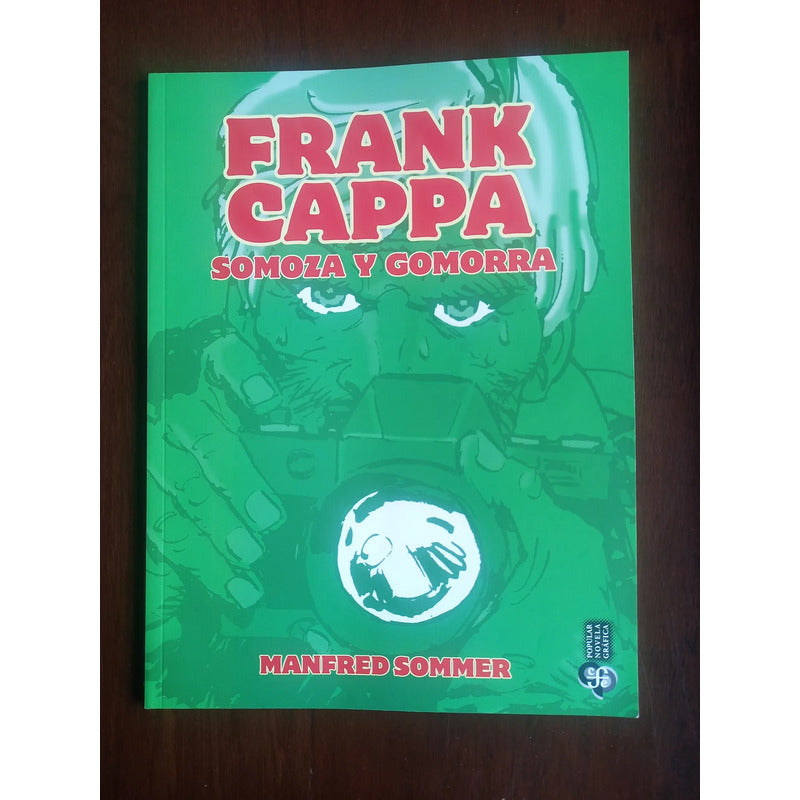 Somoza Y Gomorra Grafico Frank Cappa (revolucion Sandinista)