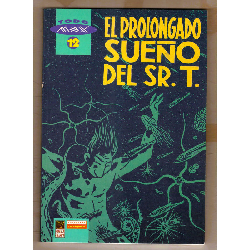 El Prolongado Sueño Del Sr. T. Francesc Capdevila ( Max)