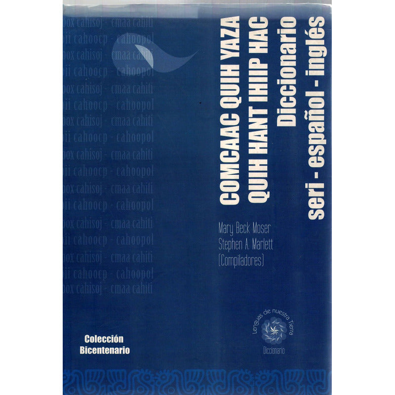 Diccionario Seri- Español- Ingles. Mary Beck Moser