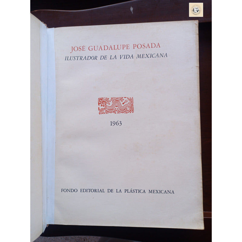 Jose Guadalupe Posada. Leopoldo Mendez, Mexico 1963 (1a)