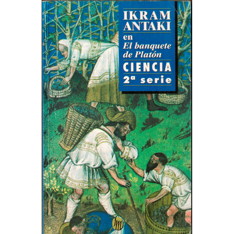 Banquete Platon [ciencia]. Ikram Antaki, Mexico 1998