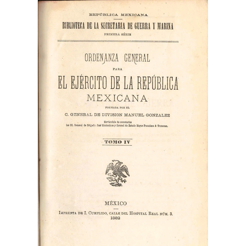 Ordenanza General Ejercito Republica Mexicana, Mexico 1882