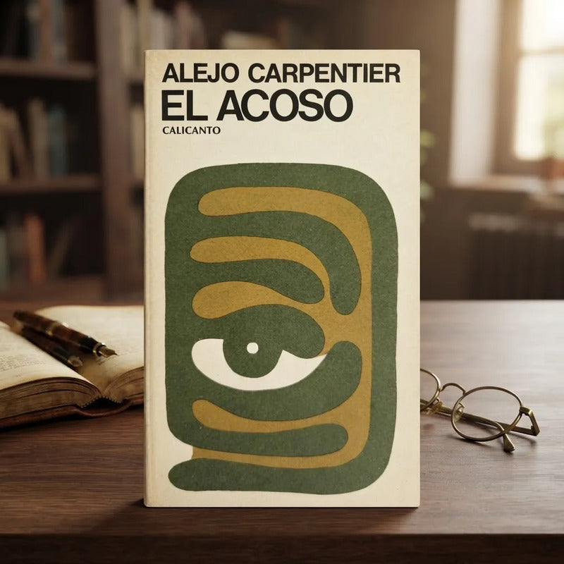 El Acoso Alejo Carpentier Violencia Psicologica