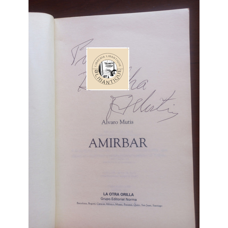 Amirbar. Alvaro Mutis, Colombia 1990 (autografo)