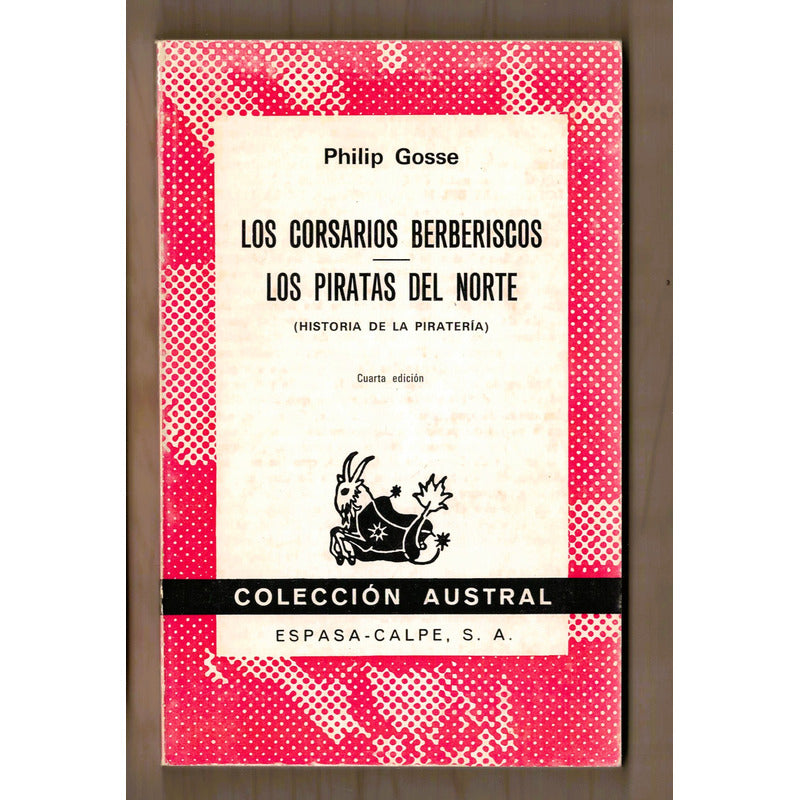 Los Corsarios Berberiscos. Philip Gosse, España 1973