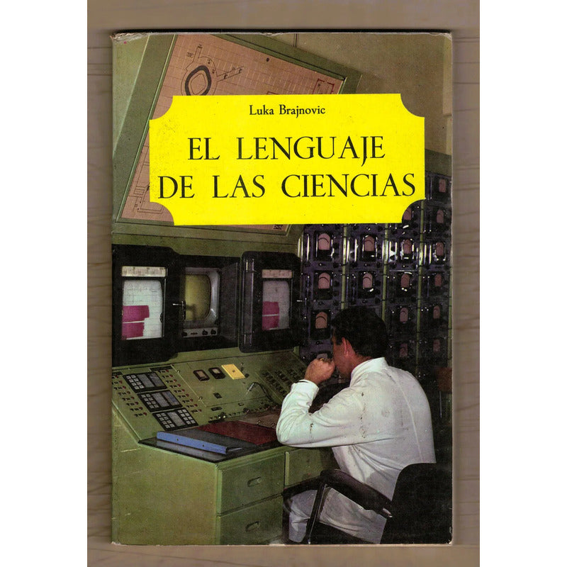 El Lenguaje De Las Ciencias. Luka Brajnovic, Italia 1965