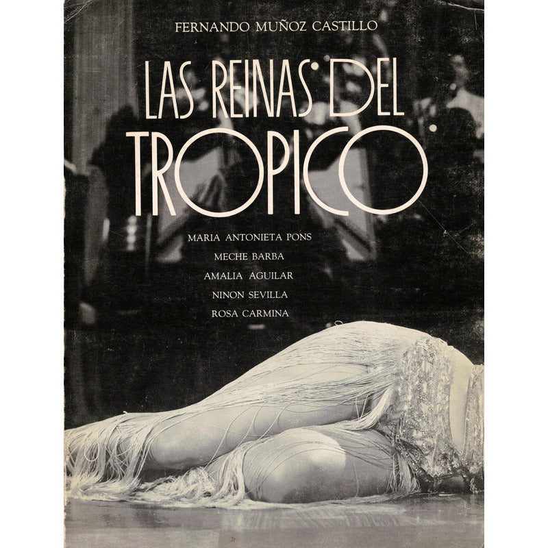 Reinas Del Tropico. Muñoz Castillo, Mexico 1993