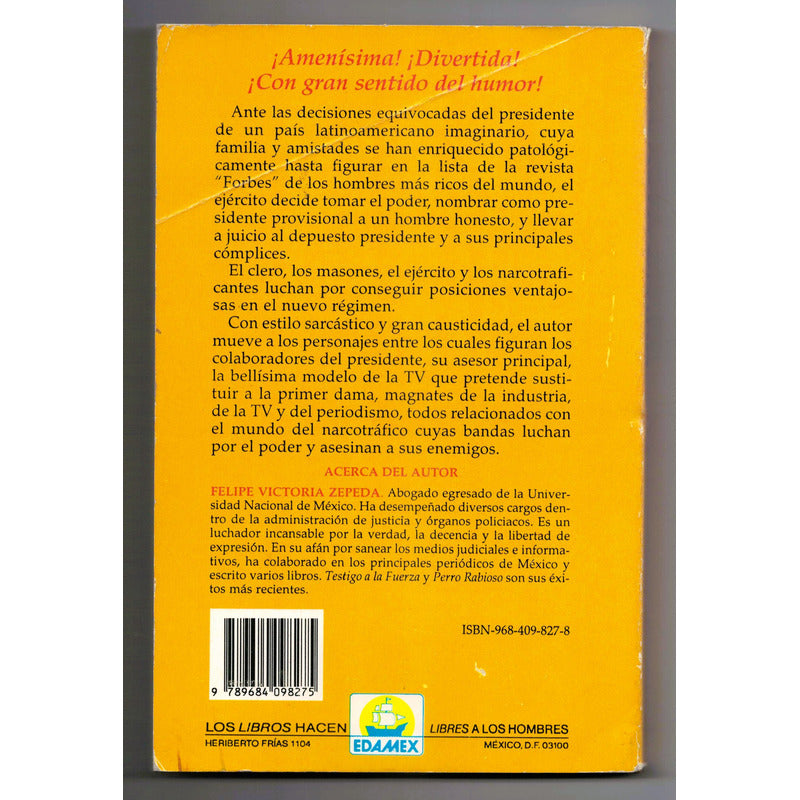 Casta Divina, Narcodemocracia. Zepeda, Mexico 1995 (novela)
