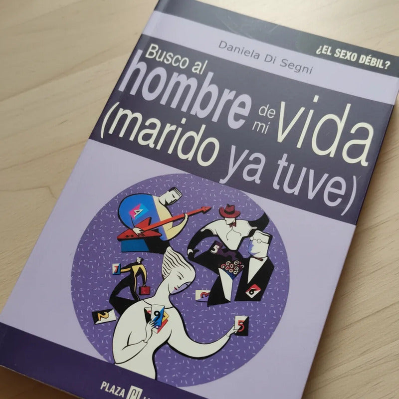 Busco Al Hombre De Mi Vida. Daniela Di Segni (hombre-mujer)