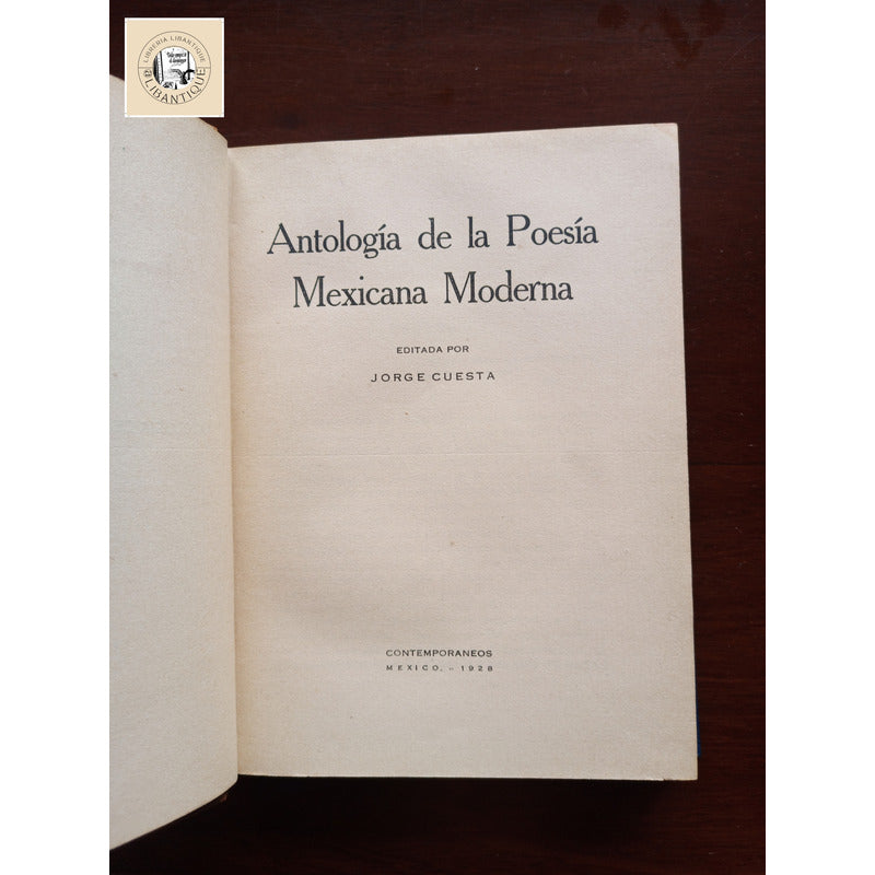 Antologia De La Poesia Mexicana Moderna. Jorge Cuesta (1928)