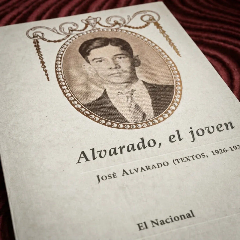 Jose Alvarado Textos 1926 1933 Nuevo Leon