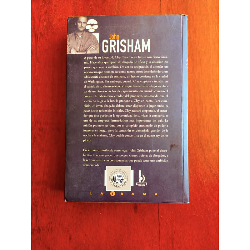 El Rey De Los Pleitos. John Grisham, España 2003 (1a)