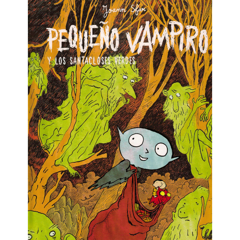 Pequeño Vampiro, Los Santacloses Verdes Joann Sfarespaña2012