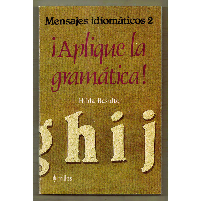 Atencion Al Vocabulario! (4vol). Hilda Basurto, Mexico 1990