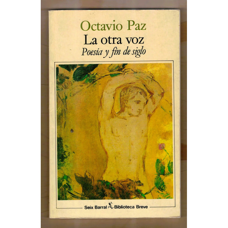 La Otra Voz. Octavio Paz, Primera Edicion