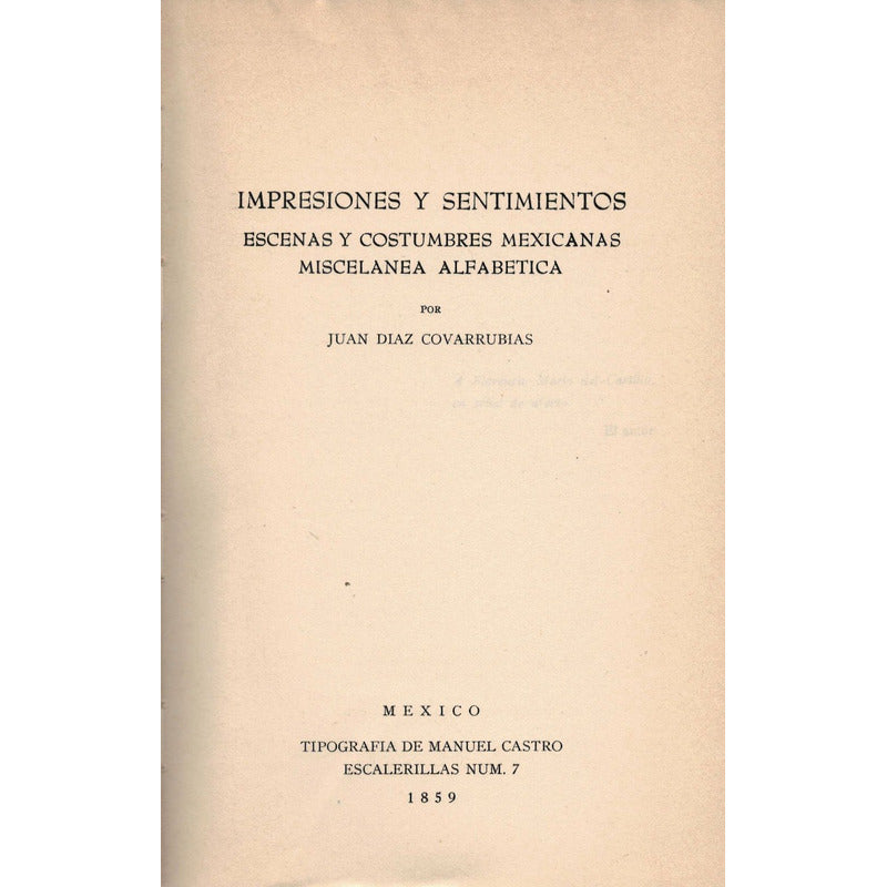 Obras Completas 2vol Juan Diaz Covarrubias 1837 U N A M