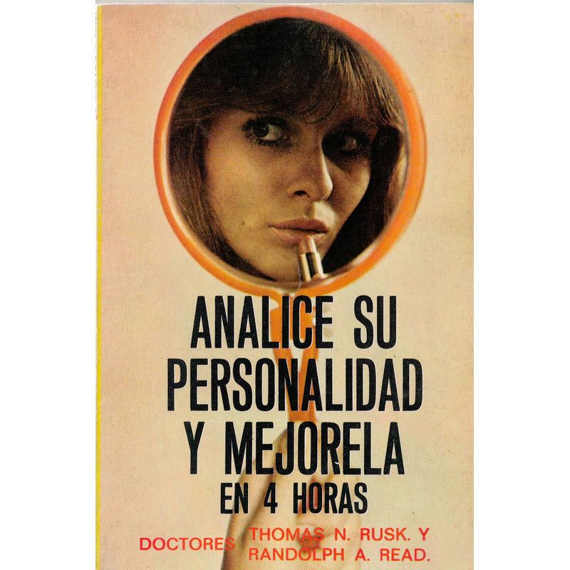 Analice Su Personalidad Y Mejorela... Rusk, Mexico 1981