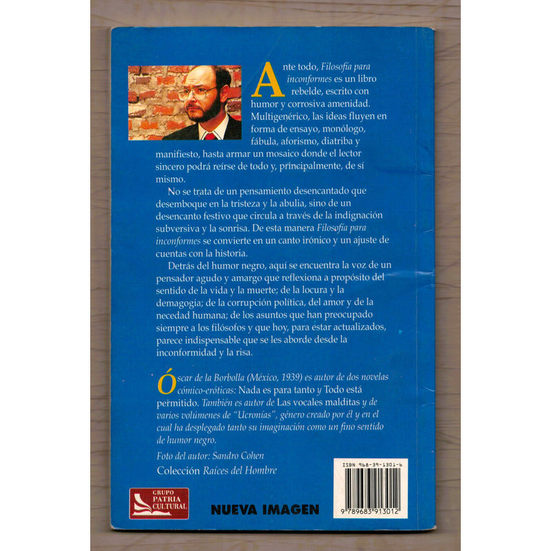 Filosofia Para Inconformes. Oscar De La Borbolla Mexico 2000